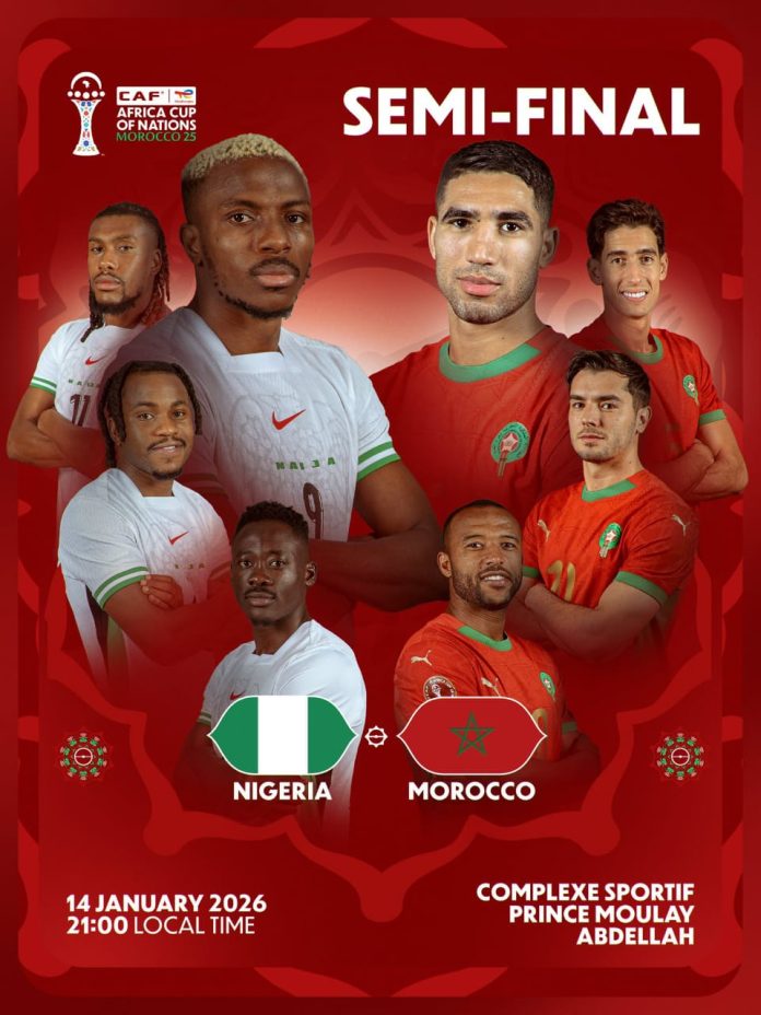 AFCON 2025: Nigeria Face Hosts Morocco in High-Stakes Semi-Final Clash